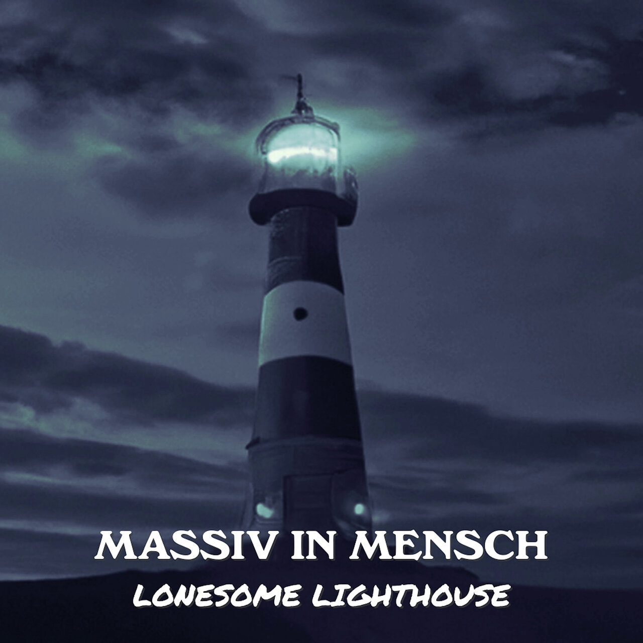 Massiv In Mensch - Lonesome Lighthouse